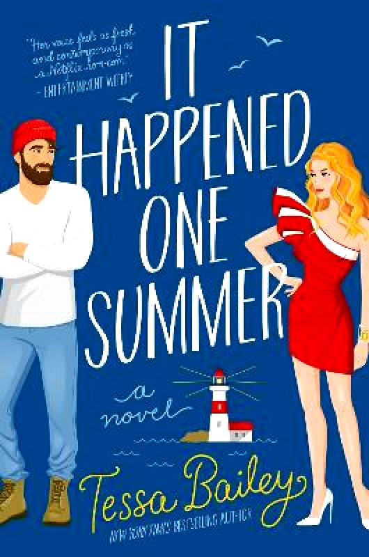 Avon Books It Happened One Summer: A Novel Tessa Bailey Avon Books