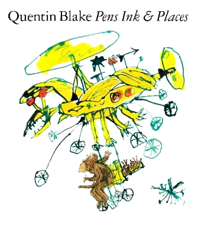 Tate Publishing Quentin Blake: Pens Ink & Places Tate Publishing 1106