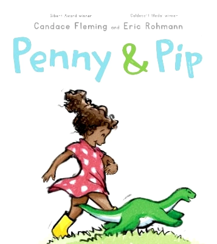 Atheneum Penny & Pip Candace Fleming Atheneum 0720