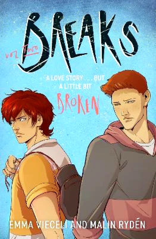 Breaks Volume 2: The enemies-to-lovers queer webcomic sensation . . . that's a little bit broken Malin Ryden Orbit 0611 φωτογραφία