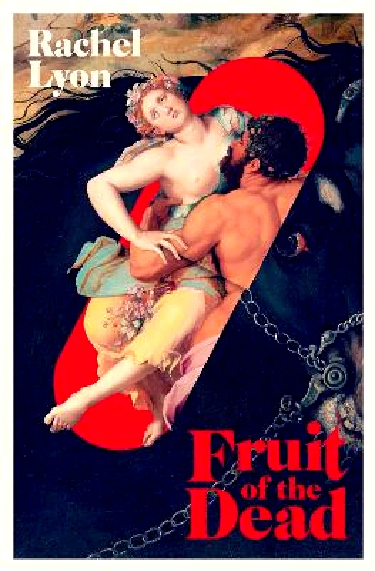 Scribner UK Fruit of the Dead Rachel Lyon Scribner UK 0328