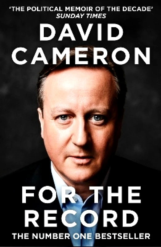 William Collins For the Record David Cameron William Collins