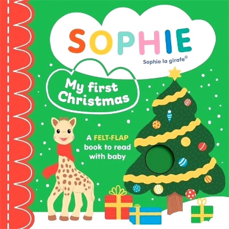 Templar Publishing Sophie la girafe: My First Christmas: A felt-flap book to read with baby Ruth Symons Templar Publishing