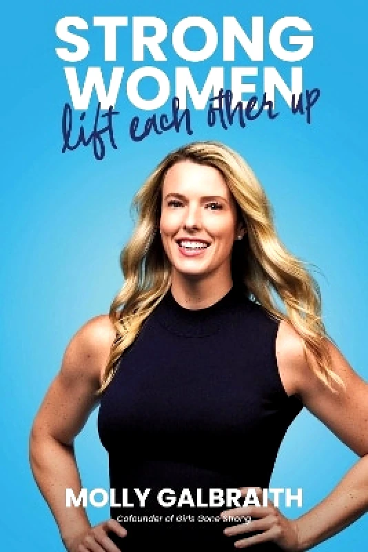 Harper Horizon Strong Women Lift Each Other Up Molly Galbraith Harper Horizon