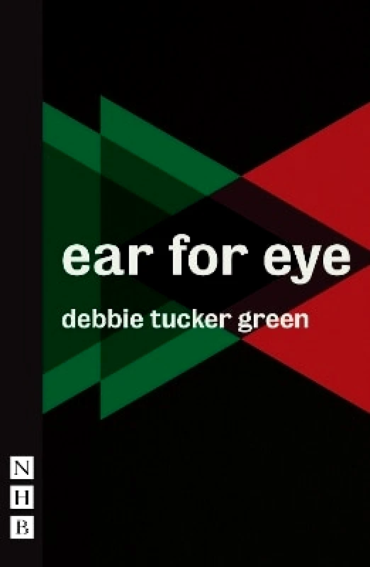 Nick Hern Books ear for eye (NHB Modern Plays) debbie tucker green Nick Hern Books