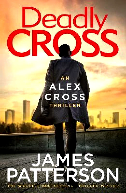 Century Deadly Cross: (Alex Cross 28) James Patterson Century