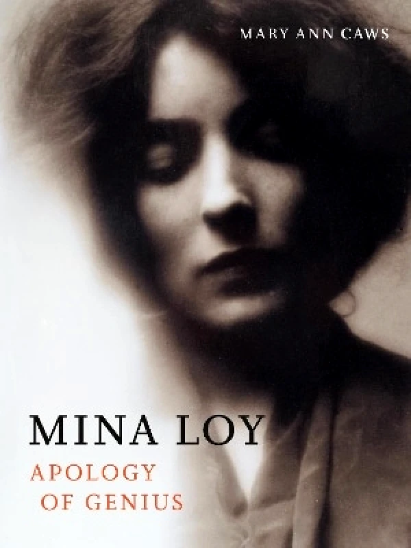 Reaktion Books Mina Loy: Apology of Genius Mary Ann Caws Reaktion Books
