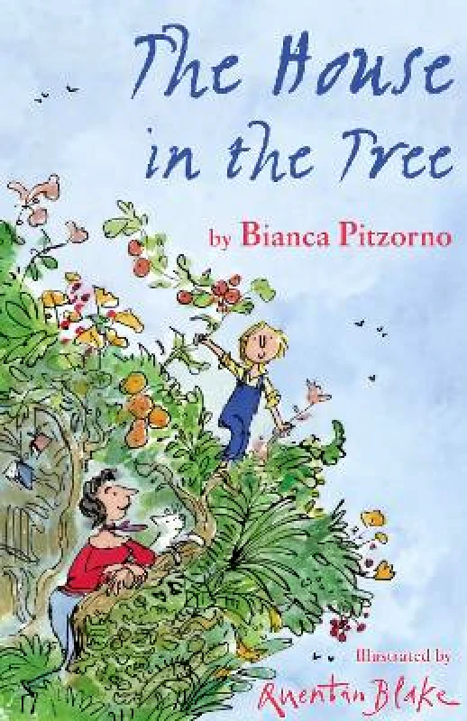 Alma Books Ltd The House in the Tree Bianca Pitzorno Alma Books Ltd 1201