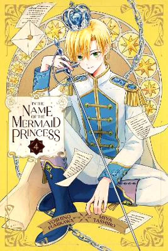 Viz Media, Subs. of Shogakukan Inc In the Name of the Mermaid Princess, Vol. 4: Volume 4 Yoshino Fumikawa Viz Media, Subs. of Shogakukan Inc 1219