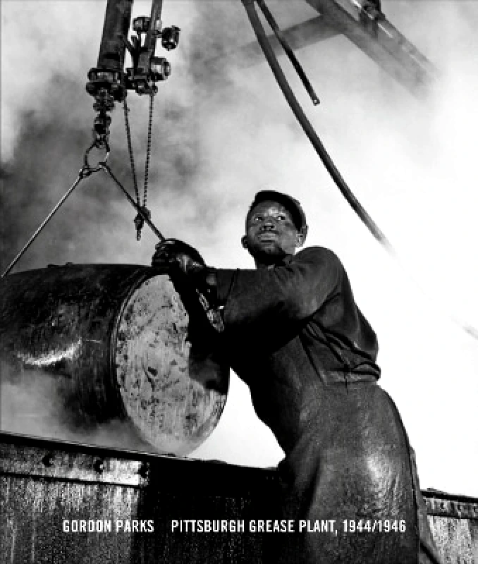 Steidl Verlag Gordon Parks: Pittsburgh Grease Plant, 1944-1946 Steidl Verlag 1123