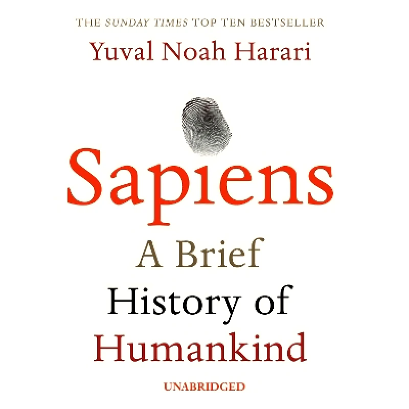 Random House Audiobooks Sapiens: A Brief History of Humankind Yuval Noah Harari Random House Audiobooks