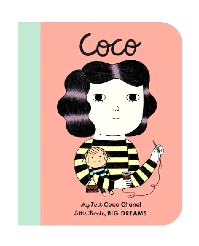 Frances Lincoln Children's Books Coco Chanel: My First Coco Chanel [BOARD BOOK]: Volume 1 Ana Albero Frances Lincoln Children's Books 0801