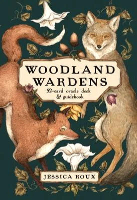 Andrews McMeel Publishing Woodland Wardens: A 52-Card Oracle Deck & Guidebook Jessica Roux Andrews McMeel Publishing 0512