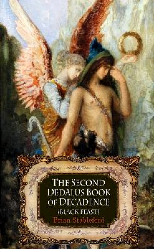 Dedalus Ltd The Second Dedalus Book of Decadence: The Black Feast Dedalus Ltd