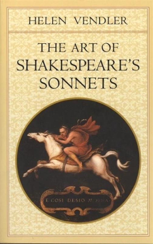 The Belknap Press The Art of Shakespeare’s Sonnets Helen Vendler The Belknap Press 1101