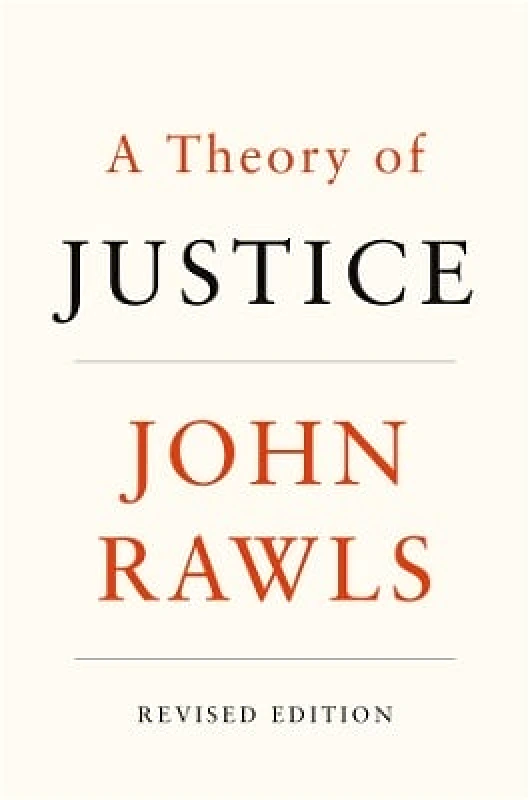 The Belknap Press A Theory of Justice: Revised Edition John Rawls The Belknap Press 0930