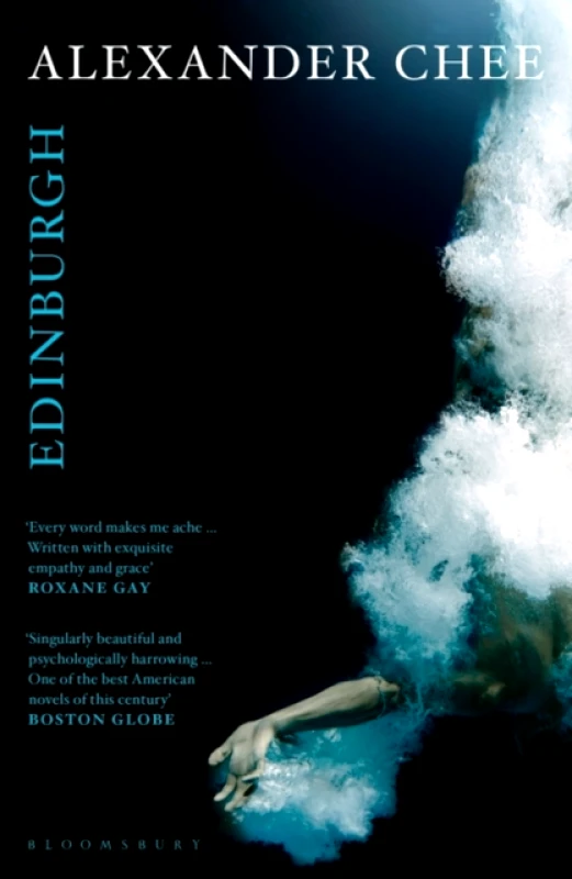 Bloomsbury Edinburgh Alexander Chee Bloomsbury 2018 Paperback