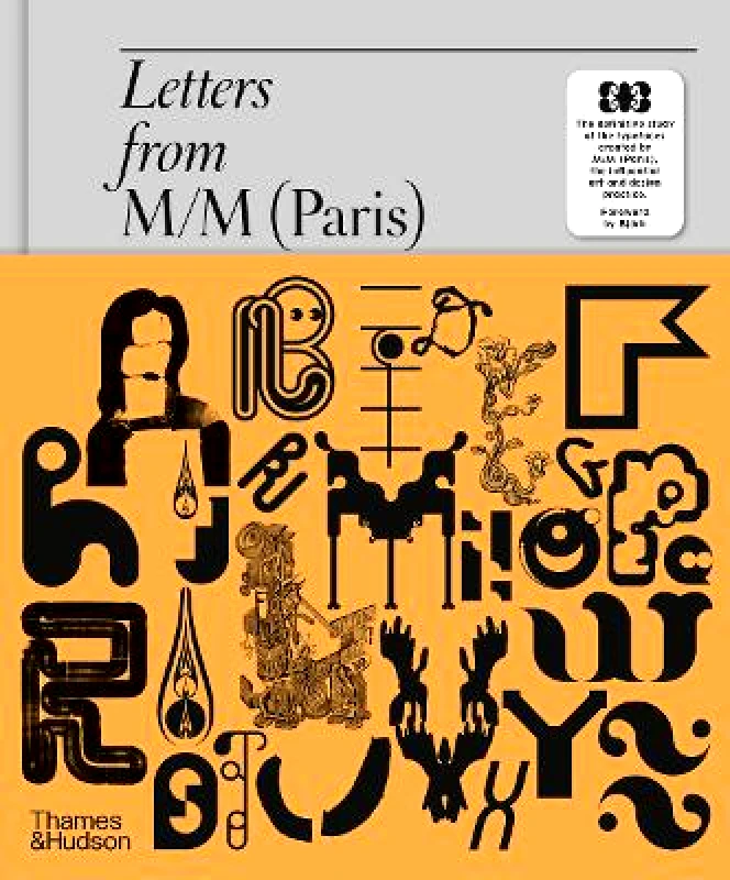 Thames & Hudson Ltd Letters from M/M (Paris) Paul McNeil Thames & Hudson Ltd 1124