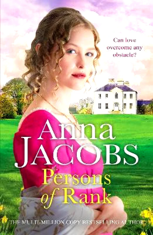 Canelo Saga Persons of Rank: An uplifting and romantic historical saga Anna Jacobs Canelo Saga
