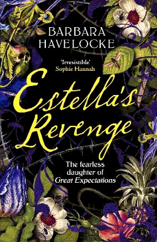 Canelo Hera Estella's Revenge: A captivating, dark retelling of Great Expectations - this year's must-read! Barbara Havelocke Canelo Hera