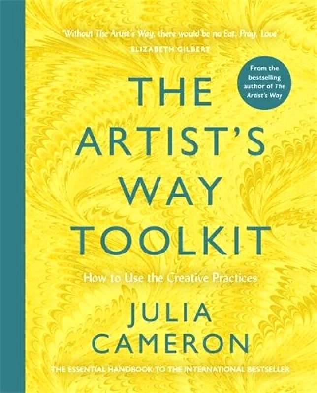 Souvenir Press Ltd The Artist's Way Toolkit: How to Use the Creative Practices Julia Cameron Souvenir Press Ltd