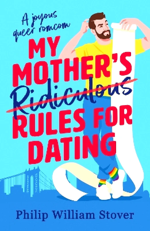 Canelo Hera My Mother’s Ridiculous Rules for Dating: A totally uplifting fake dating, opposites attract romcom that will make you swoon Philip William Stover Canelo Hera