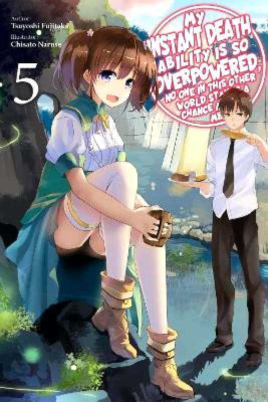J-Novel Club My Instant Death Ability Is So Overpowered, No One in This Other World Stands a Chance Against Me!, Vol. 5 (light novel) Tsuyoshi Fujitaka J-Novel Club 0820