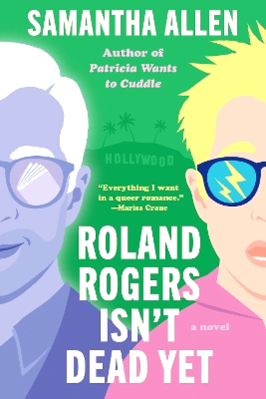 Zando Roland Rogers Isn't Dead Yet: A Novel Samantha Allen Zando