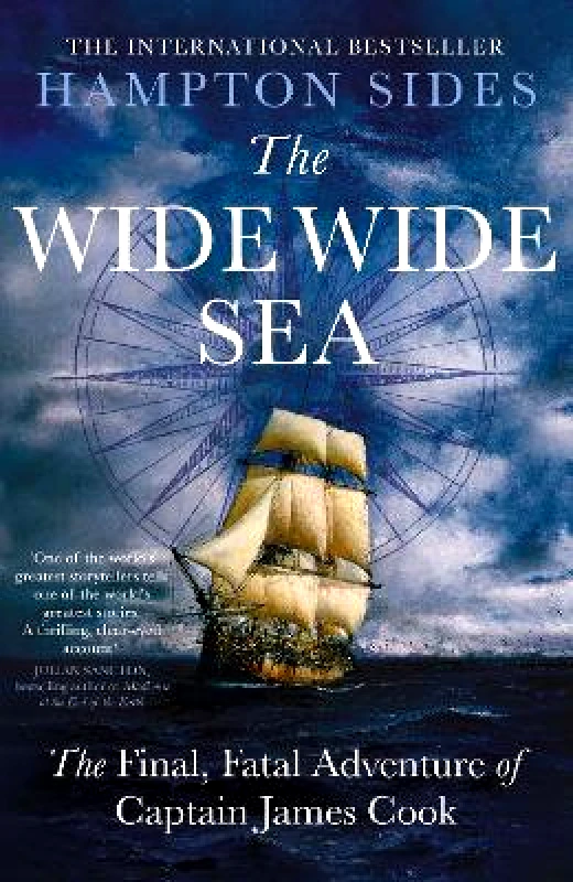 Michael Joseph Ltd The Wide Wide Sea Hampton Sides Michael Joseph Ltd