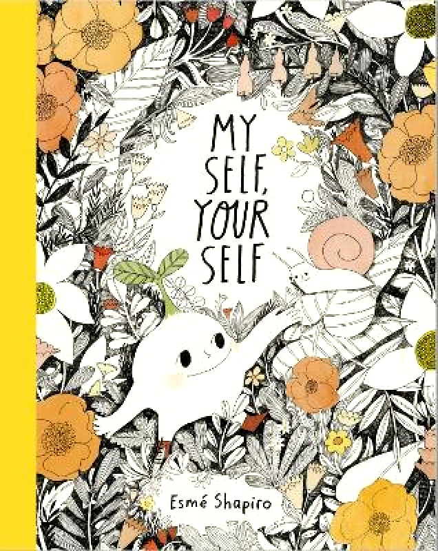 Rocket Bird Books My Self, Your Self Esmé Shapiro Rocket Bird Books