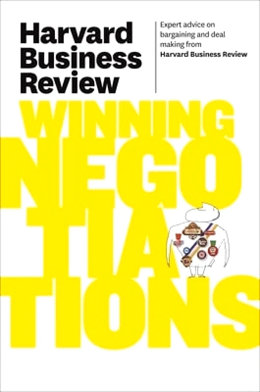 Harvard Business Review Press Harvard Business Review on Winning Negotiations Harvard Business Review Press