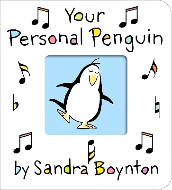 Boynton Bookworks Your Personal Penguin Sandra Boynton Boynton Bookworks 1012