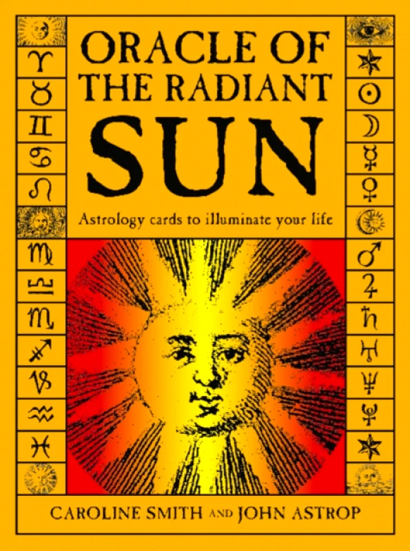 Readfeahter Oracle of the Radiant Sun: Astrology Cards to Illuminate Your Life Caroline Smith Readfeahter 2022 Hardback