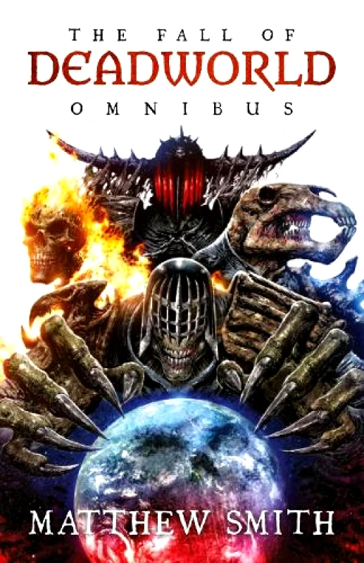 Abaddon Books The Fall of Deadworld Omnibus Matthew Smith Abaddon Books 0625
