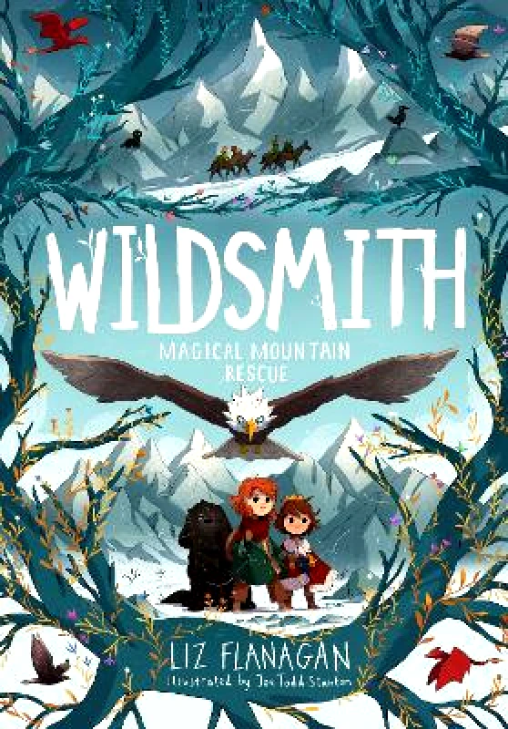 UCLan Publishing Magical Mountain Rescue: Wildsmith #4 Liz Flanagan UCLan Publishing