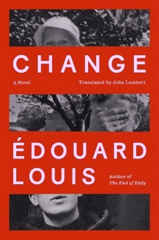 Farrar, Straus and Giroux Change Edouard Louis Farrar, Straus and Giroux