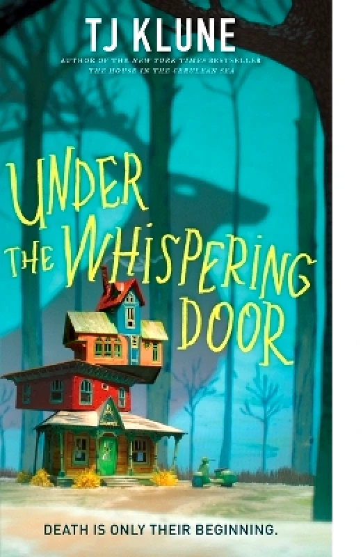 Tor Books Under the Whispering Door TJ Klune Tor Books