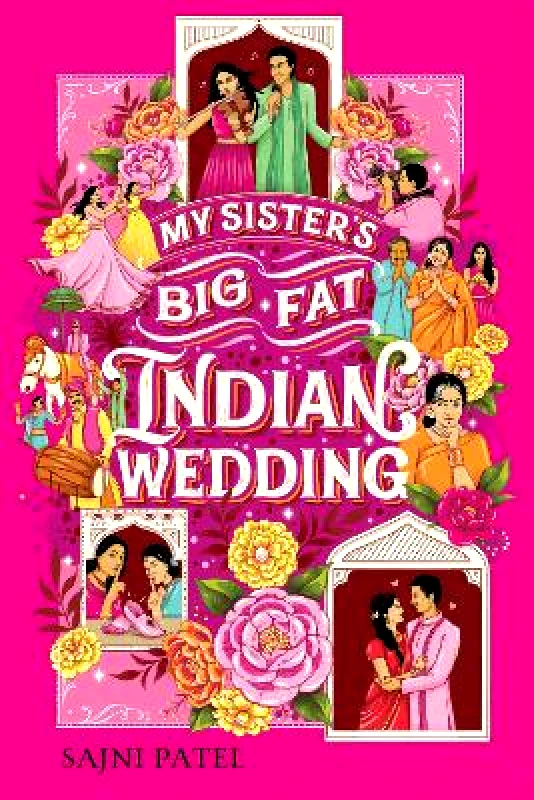 Amulet Paperbacks My Sister's Big Fat Indian Wedding Sajni Patel Amulet Paperbacks 1123
