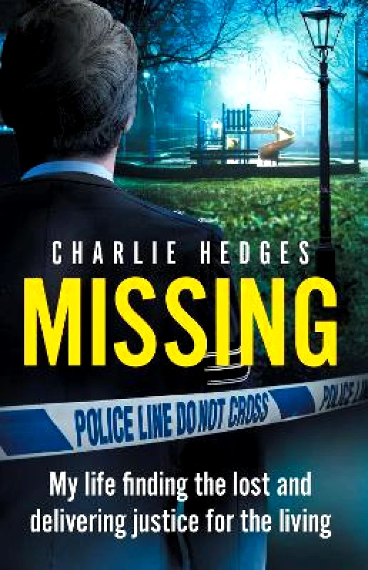 Seven Dials Missing: My life finding the lost and delivering justice for the living Charlie Hedges Seven Dials 0730