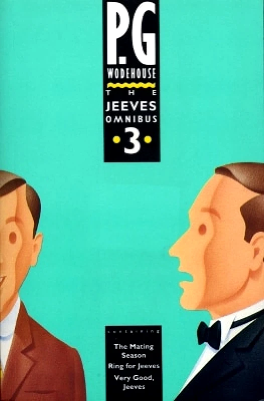 Hutchinson The Jeeves Omnibus - Vol 3: (Jeeves & Wooster) P.G. Wodehouse Hutchinson