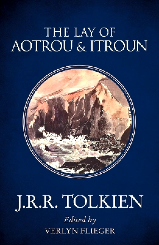 HarperCollins The Lay of Aotrou and Itroun J. R. R. Tolkien HarperCollins