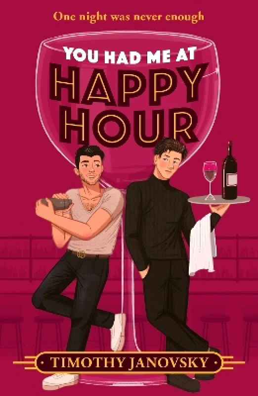 Afterglow Books You Had Me At Happy Hour Timothy Janovsky Afterglow Books