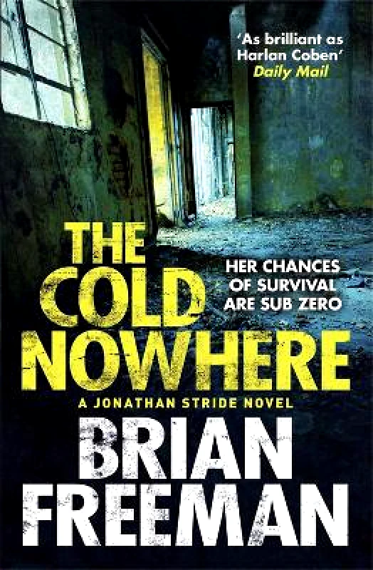 Quercus Publishing The Cold Nowhere Brian Freeman Quercus Publishing 0501