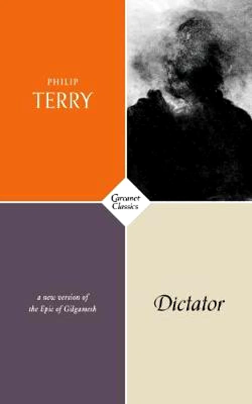 Carcanet Classics Dictator Philip Terry Carcanet Classics Paperback / softback