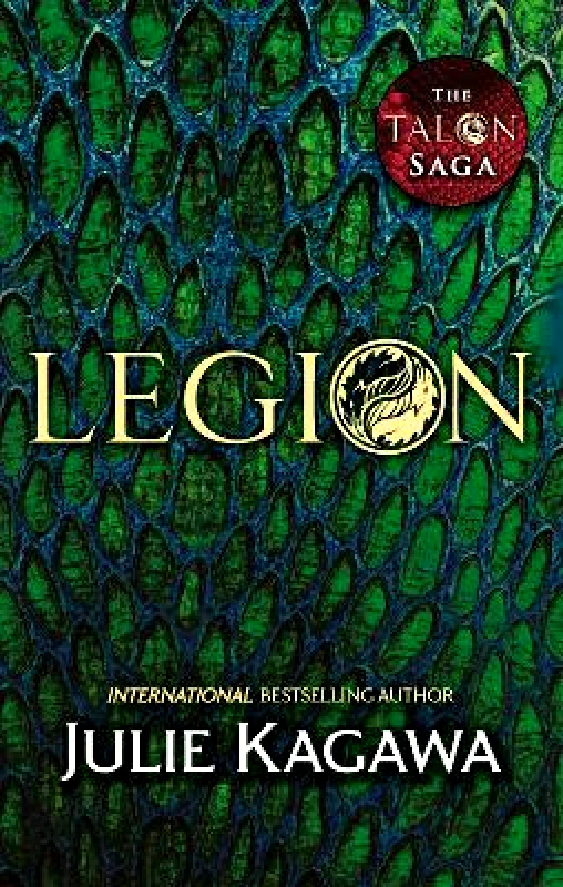 HQ Young Adult Legion (The Talon Saga, Book 4) Julie Kagawa HQ Young Adult