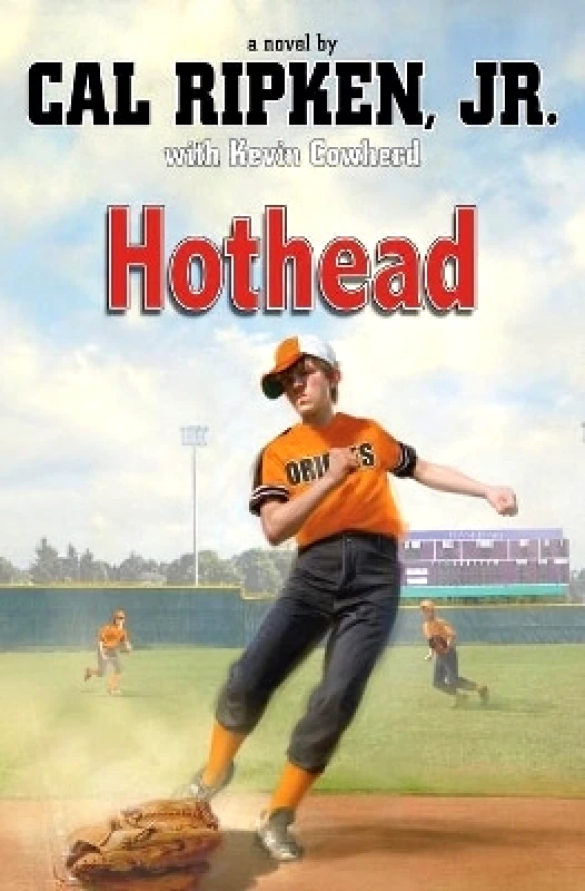 Disney Publishing Worldwide Hothead Kevin Cowherd Disney Publishing Worldwide 0214
