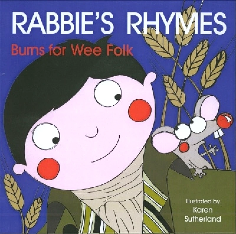 Itchy Coo Rabbie's Rhymes: Burns for Wee Folk Matthew Fitt Itchy Coo