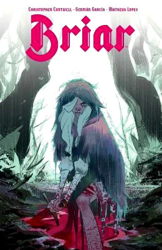 Boom! Studios Briar: Vol. 1: Volume 1 Christopher Cantwell Boom! Studios 0803