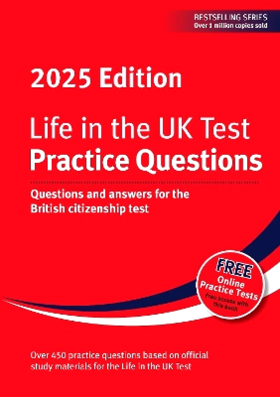 Red Squirrel Publishing Life in the UK Test: Practice Questions 2025: Questions and answers for the British citizenship test Alastair Smith Red Squirrel Publishing