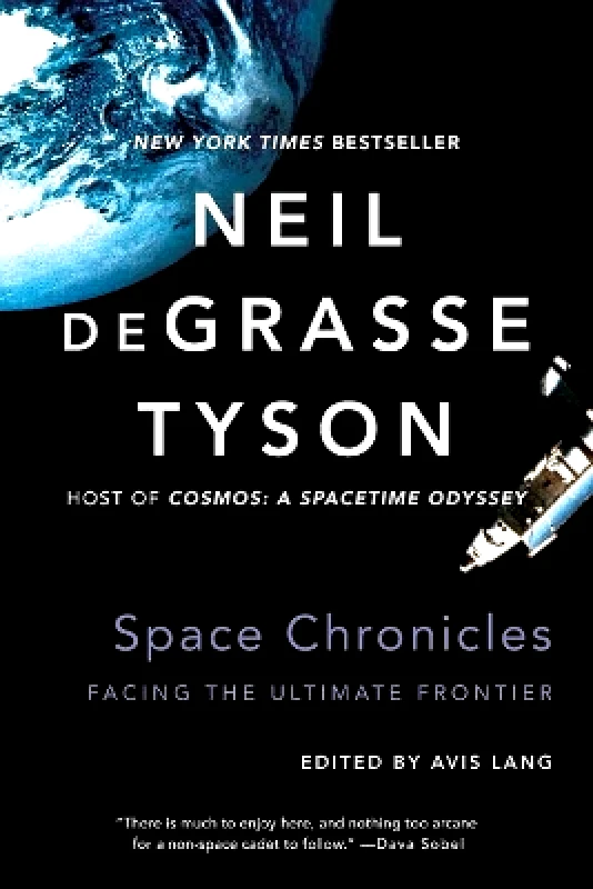 WW Norton & Co Space Chronicles: Facing the Ultimate Frontier Neil deGrasse Tyson WW Norton & Co 1003